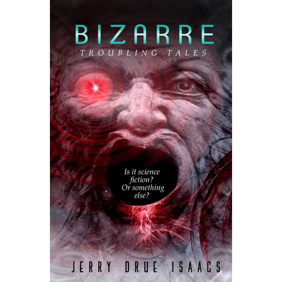 Bizarre: Troubling Tales (Paperback)