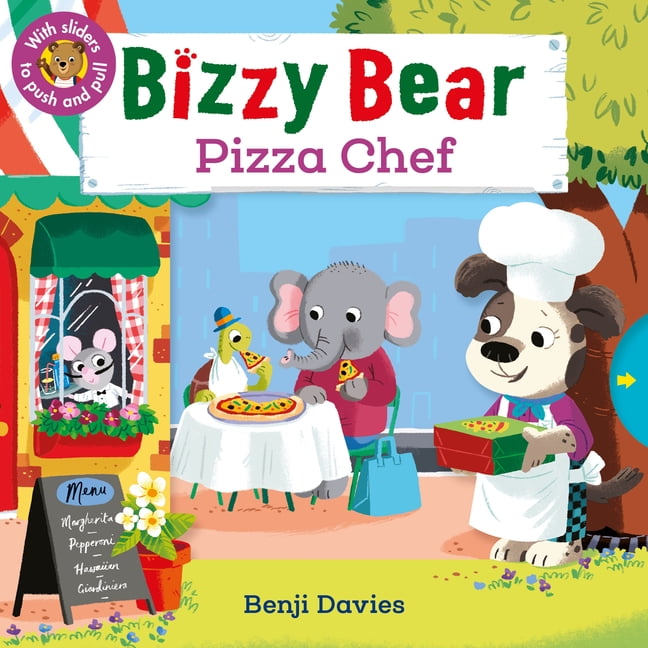 Bizzy Bear Bizzy Bear: Pizza Chef: (Interactive Board Book for