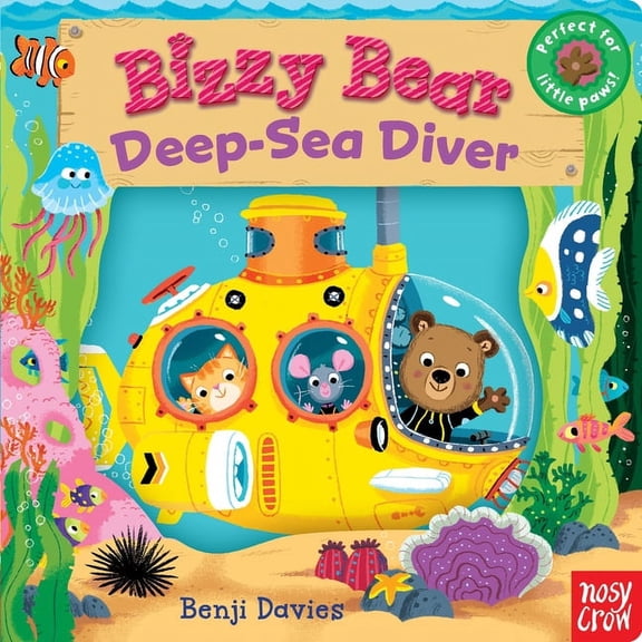 Bizzy Bear: Deep-Sea Diver (Board Book)