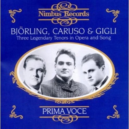 Bjorling / Caruso / Gigli - Bjorling/Caruso/Gigli : Three Legendary Tenors - Music & Performance - CD