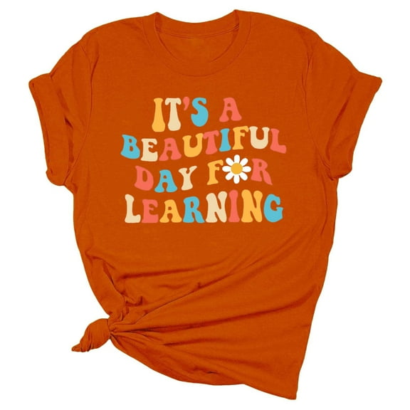 Bjutir Women T Shirts Teacher'S Life Shirts Teacher Gifts Short Sleeve T Shirts Its A Beautiful Day For Learning T Shirts Fall Winter Womens Clothes Orange