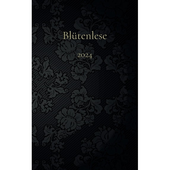 Blütenlese 2024, (Paperback)