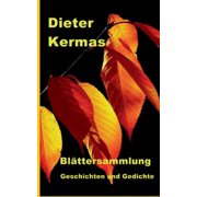 Bl ttersammlung Geschichten und Gedichte, Paperback