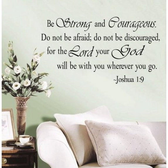 Black 22" x 52" Be Strong and Courageous Do Not Be Afraid Joshua 1:9 Vinyl wall art Inspirational quotes and saying home decor decal sticker