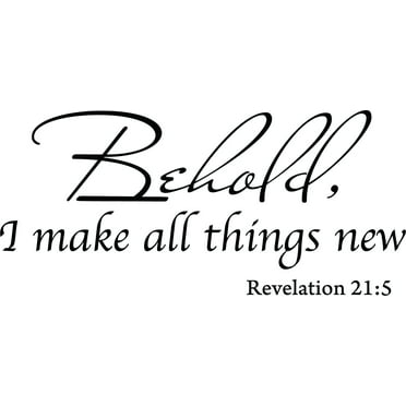 Black 22" x10" Decaltor Behold I Make All Things New Revelation 21:5 Quotes Sayings Words Art Decor Lettering Vinyl Wall Art Inspirational Uplifting Bible