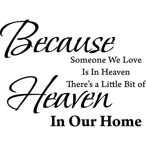 Black 22" x16" Decaltor Because Someone We Love is in Heaven Quotes Sayings Words Art Decor Lettering Vinyl Wall Art Inspirational Uplifting