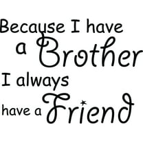 Black 22" x16" Decaltor Brothers Friends Kid Room Quotes Sayings Words Art Decor Lettering Vinyl Wall Art Inspirational Uplifting