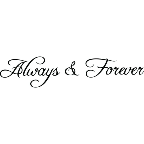 Black 22" x5" Decaltor ALWAYS & FOREVER Quotes Sayings Words Art Decor Lettering Vinyl Wall Art Inspirational Uplifting