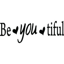 Black 22" x8" Picniva Be You Tiful Sayings Words Art Decor Lettering Vinyl Wall Art Inspirational Uplifting