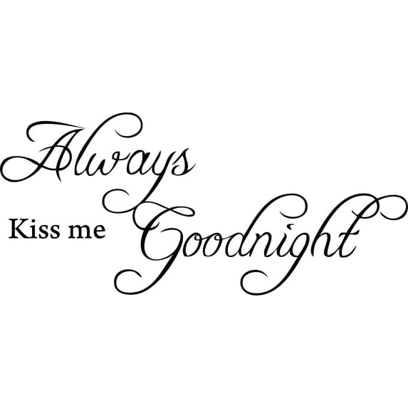 Black 45" x 20" Decaltor Always Kiss Me Goodnight sty2 Quotes Sayings Words Art Decor Lettering Vinyl Wall Art Inspirational Uplifting