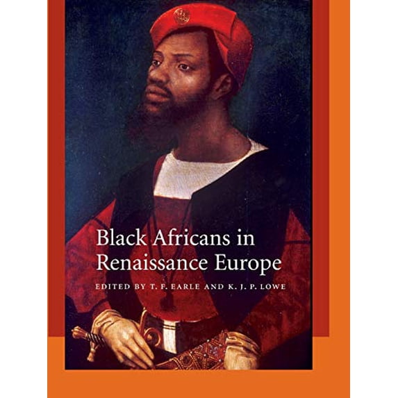 Pre-Owned Black Africans in Renaissance Europe Hardcover