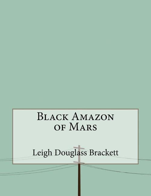 Black Amazon of Mars (Paperback)