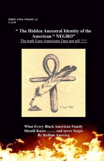 Black American Handbook for the Survival Thru 21st The Hidden Ancestral Identity of the American ...