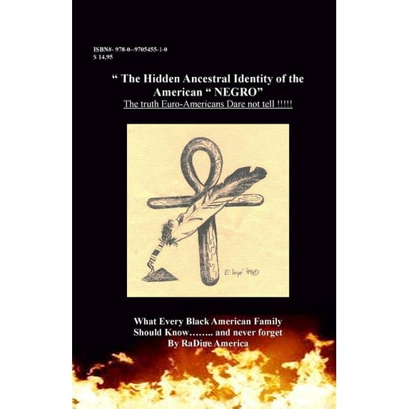 Black American Handbook for the Survival Thru 21st The Hidden Ancestral Identity of the American Negro, Book 1, Revised with New Chapter ed. (Paperback)