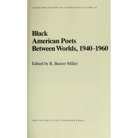 Pre-Owned Black American Poets Between Worlds, 1940-1960 (Hardcover) 9780870494994