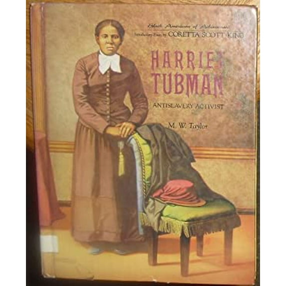 Pre-Owned Harriet Tubman (Hardcover 9781555466121) by Terry Bisson, Marian Taylor, Nathan I Huggins