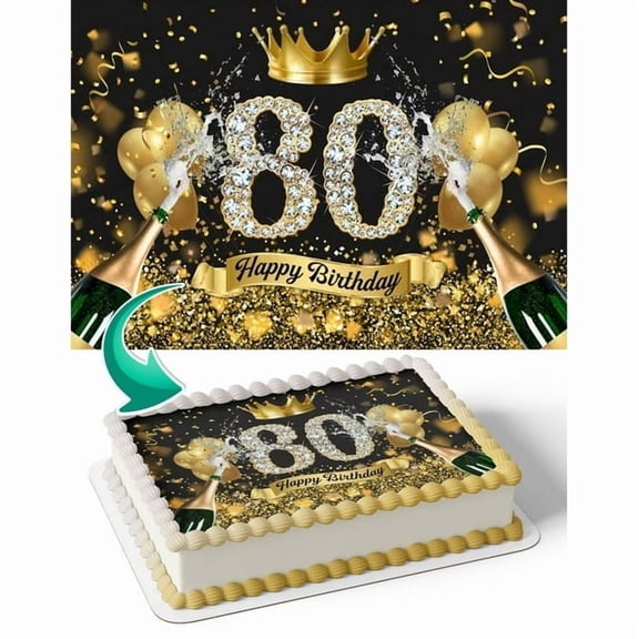 Black And Gold Balloons Crown Champagne Glitter 80 Birthday Edible Image Cake Topper For Quarter Sheet Cake By TNCT