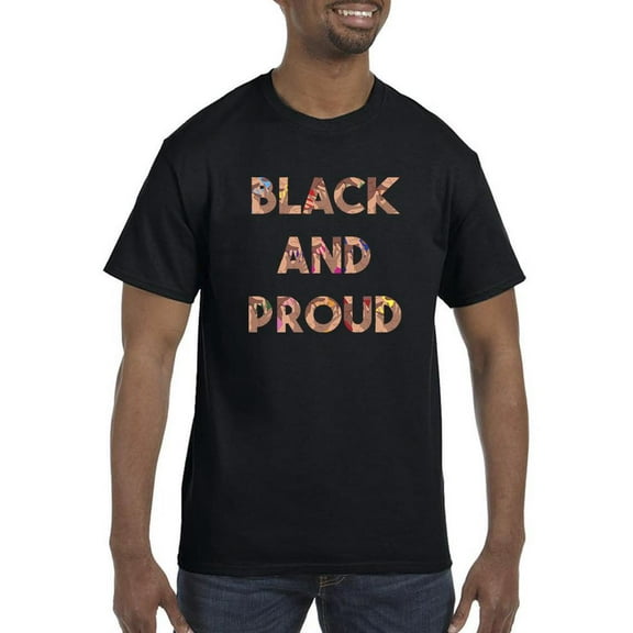 Black And Proud! T-Shirt Men -Smartprints Designs, Male 5X-Large