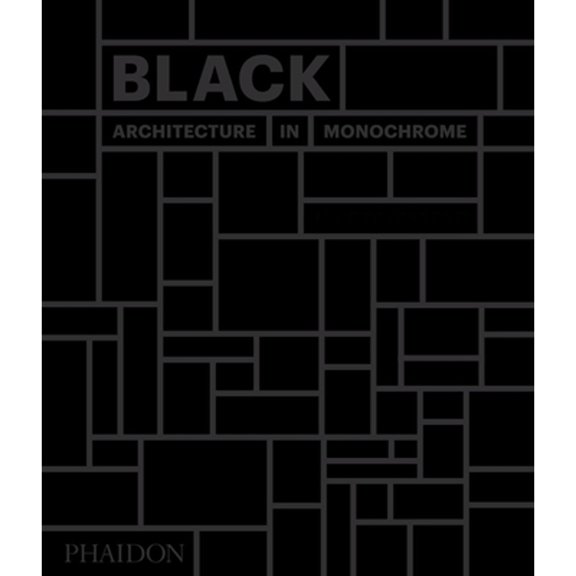 Pre-Owned Black: Architecture in Monochrome (Hardcover) 0714874728 9780714874722