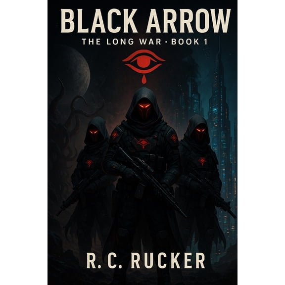 Black Arrow: The Long War Book 1: From the Grim Shadows Universe, (Paperback)