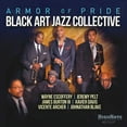 thumbnail image 1 of Black Art Jazz Collective - Armor Of Pride - Music & Performance - CD, 1 of 1