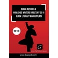 thumbnail image 1 of Black Authors Published Writers Directory 2018: Black Literary Marketplace Paperback 1877807133 9781877807138 Grace Adams, 1 of 1