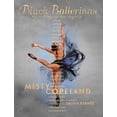 thumbnail image 1 of Black Ballerinas: My Journey to Our Legacy, (Hardcover), 1 of 1