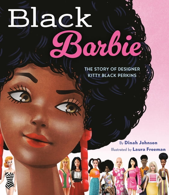 Black Barbie: The Story of Designer Kitty Black Perkins, (Hardcover)
