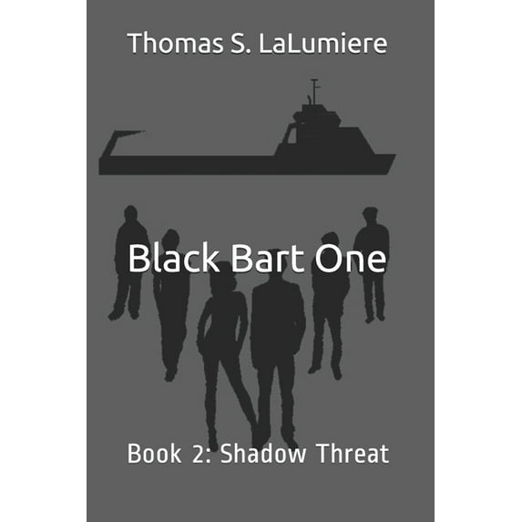 Black Bart One : Book 2: Shadow Threat (Series #2) (Paperback)