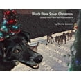 thumbnail image 1 of Black Bear Saves Christmas, (Paperback), 1 of 1