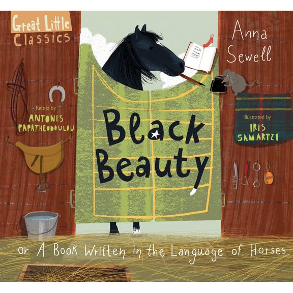 Great Little Classics: Black Beauty : or A Book Written in the Language of Horses (Hardcover)