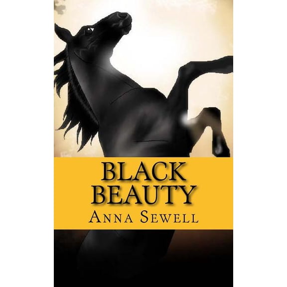 Black Beauty: The Autobiography of a Horse