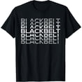 thumbnail image 1 of Black-Belt Martial Arts Karate Taekwondo TKD Jiu Jitsu Judo T-Shirt, 1 of 5
