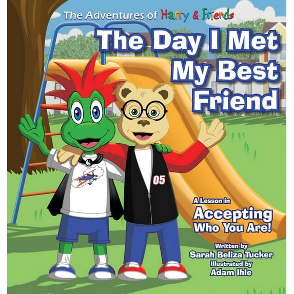 A Black Belt Principles The Day I Met My Best Friend: A Children's Book On Overcoming Anxiety/Fear of not being accepted, Building Confidence an, Book ONE, (Hardcover)