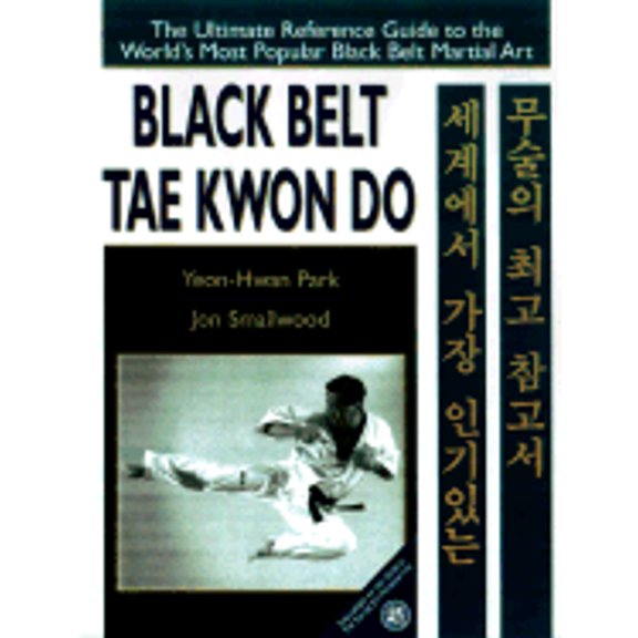 Pre-Owned Black Belt Tae Kwon Do (Paperback) by Yeon Hwan Park, Jon Gerrard