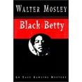 thumbnail image 1 of Black Betty (Hardcover) by Walter Mosley, 1 of 1