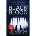 thumbnail image 1 of Black Blood: A British Crime Thriller Novel, (Paperback), 1 of 1