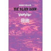 Black Book The Black Book Sunrise, Book 2, Paperback