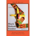 thumbnail image 1 of Black Bottom Exodus : Journeys of Salvation A Great Migration Tale (Paperback), 1 of 1