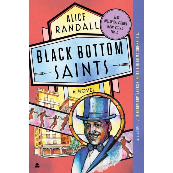 Black Bottom Saints: A Novel