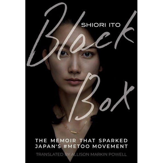 Black Box: The Memoir That Sparked Japan's #Metoo Movement, (Paperback)