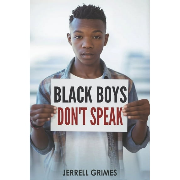 Black Boys Don't Speak