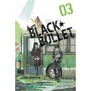 Black Bullet manga Black Bullet, Vol. 3 manga Series #3 Paperback