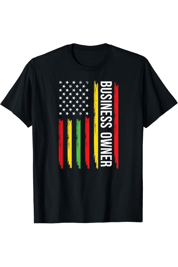 Black Business Owner CEO Entrepreneur Men Women Flag T-Shirt