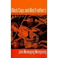 thumbnail image 1 of Black Caps and Red Feathers (Paperback), 1 of 1