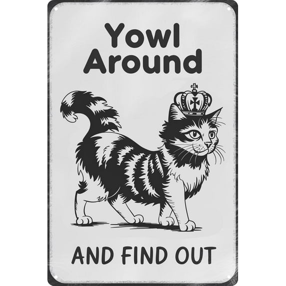 Black Cat Decor Vintage Metal Tin Sign Black Cat Yowl Around and Find Out Poster Art Decor Home Bar Poster for Home Farm Cat Cave Farmhouse Kicthen Garden Decor 12 x 8 Inch