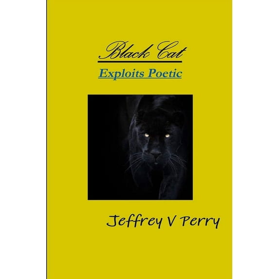 Black Cat, Exploits Poetic, (Paperback)