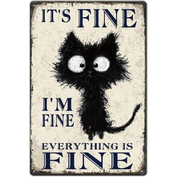 Black Cat Metal Sign I'M Fine Tin Sign Everything is Fine Wall Plaques Funny Signs and Plaque Cat Metal Wall Art Poster 8 x 12 Inch