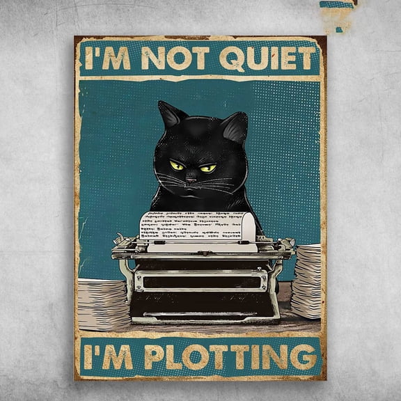 Black Cat Writing, Writer Poster, Gift For Writer, I'm Not Quiet, I'm Plotting 11 x 17 Inch Poster