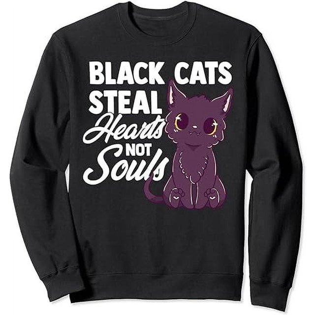 Black Cats Steal Hearts Not Souls Kawaii Black Kitten Sweatshirt,Soft